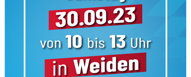 AfD Infostand in Weiden, Oberpfalz am 30.09.2023 von 10 bis 13 Uhr